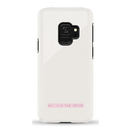 Hi, I'm the Bride | Bachelorette Case Phone Case Casetry Essential Galaxy S9