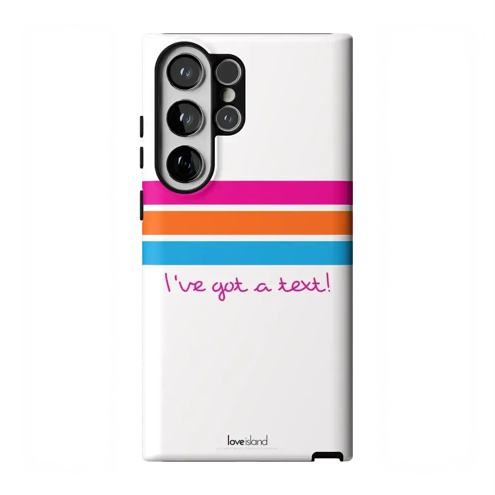 I've Got a Text! | Love Island Case Phone Case get.casely Essential Galaxy S23 Ultra