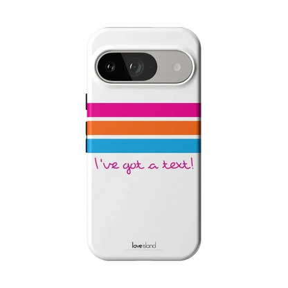 I've Got a Text! | Love Island Case Phone Case get.casely Essential Google Pixel 9