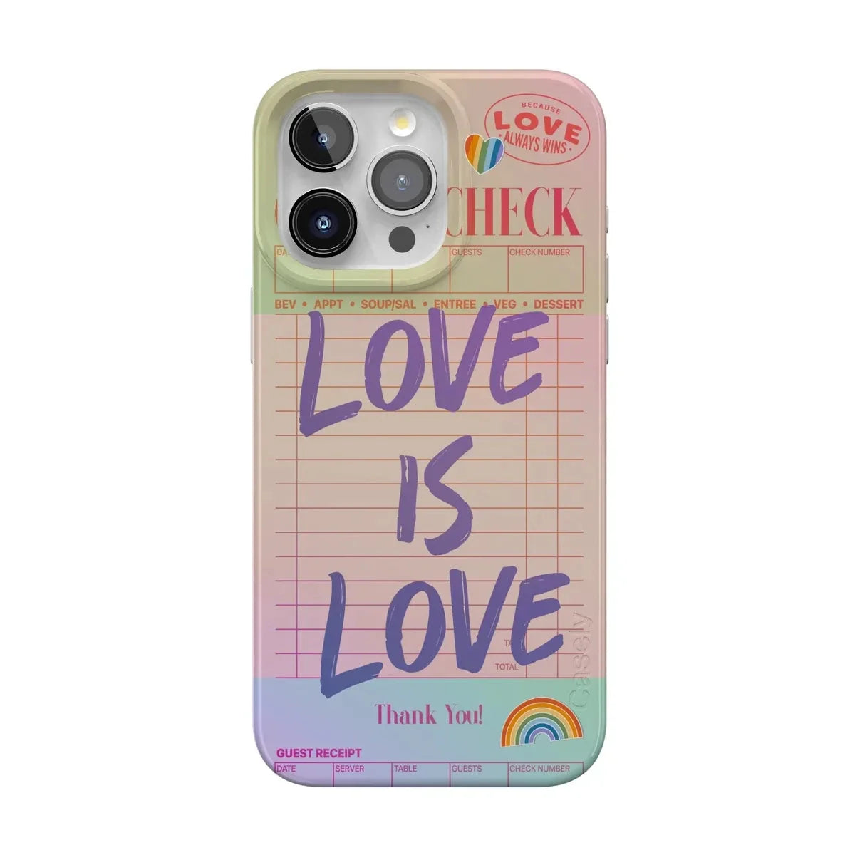 Love is Love | Guest Check Pride Case Phone Case Casetry Classic + MagSafe® iPhone 15 Pro Max